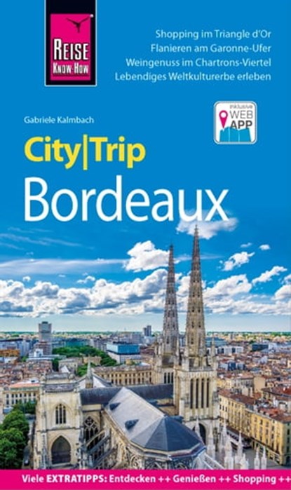 Reise Know-How CityTrip Bordeaux, Gabriele Kalmbach - Ebook - 9783831751433