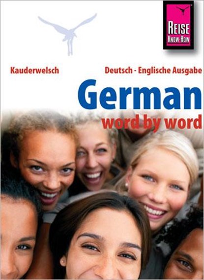 Reise Know-How German - word by word (Deutsch als Fremdsprache, englische Ausgabe), Bob Ordish - Paperback Adobe PDF - 9783831764167