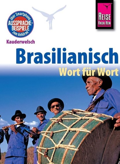 Reise Know-How Kauderwelsch Brasilianisch - Wort für Wort, Clemens Schrage - Paperback - 9783831764471