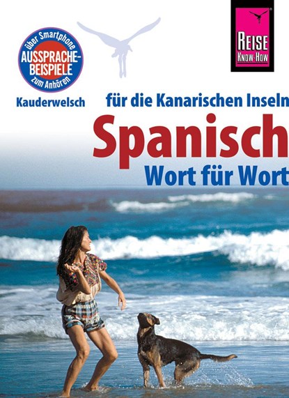 Reise Know-How Sprachführer Spanisch für die Kanarischen Inseln - Wort für Wort, Dieter Schulze ;  Izabella Gawin - Paperback - 9783831765119
