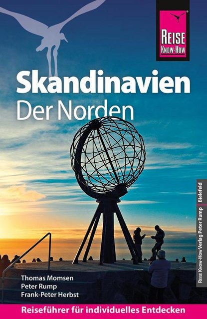 Reise Know-How Reiseführer Skandinavien - der Norden, Thomas Momsen ; Peter Rump ; Frank-Peter Herbst - Paperback - 9783831780181
