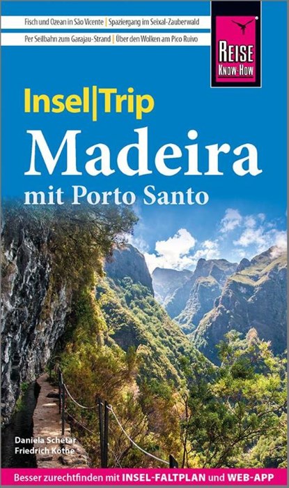 Reise Know-How InselTrip Madeira mit Porto Santo, Daniela Schetar ; Friedrich Köthe - Paperback - 9783831780228
