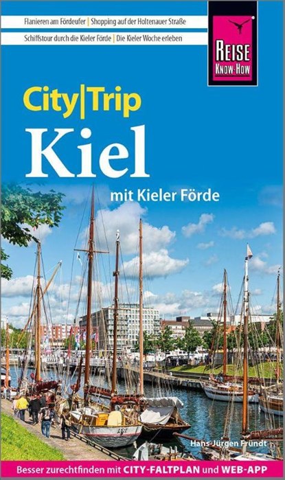 Reise Know-How CityTrip Kiel mit Kieler Förde, Hans-Jürgen Fründt - Paperback - 9783831780501