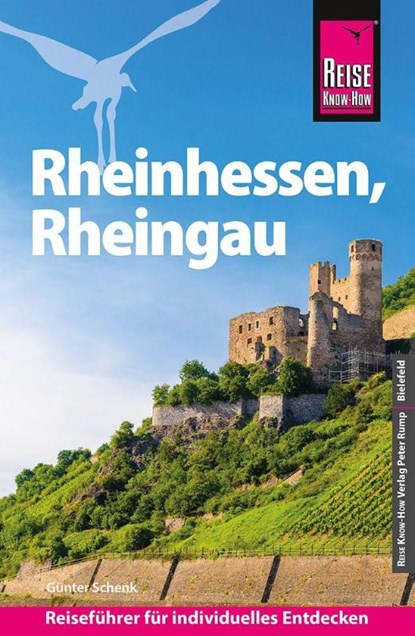 Reise Know-How Reiseführer Rheinhessen, Rheingau, Günter Schenk - Paperback - 9783831780860