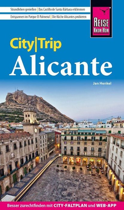 Reise Know-How CityTrip Alicante, Jan Henkel - Paperback - 9783831781195