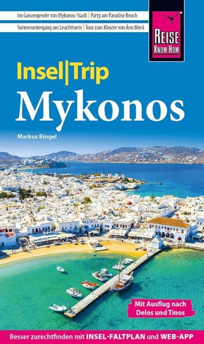 Reise Know-How InselTrip Mykonos mit Ausflug nach Delos und Tínos, Markus Bingel - Paperback - 9783831781690
