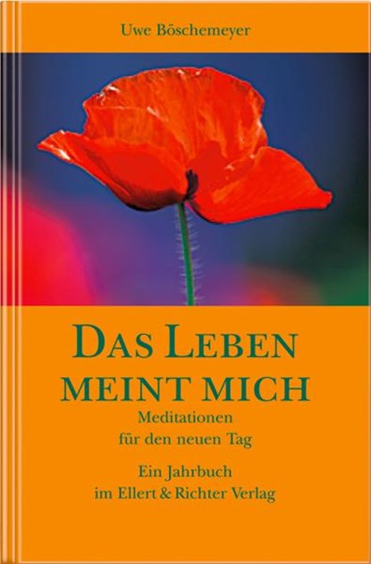 Das Leben meint mich, Uwe Böschemeyer - Gebonden - 9783831900169