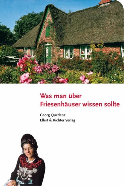 Was man über Friesenhäuser wissen sollte, Georg Quedens - Paperback - 9783831904358