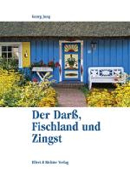Der Darß, Fischland und Zingst, JUNG,  Georg - Gebonden - 9783831904402