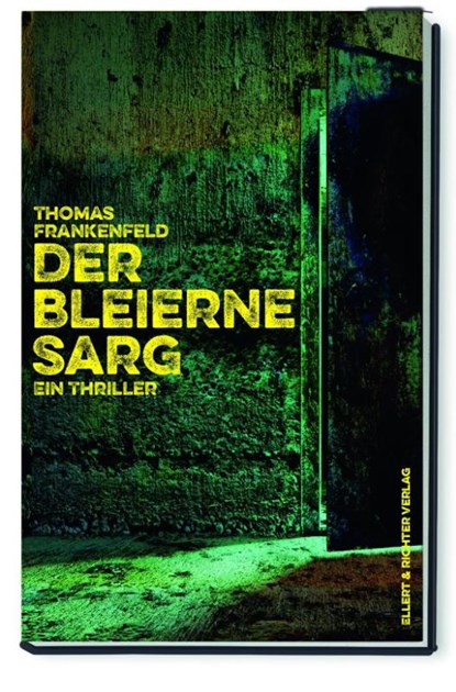 Der bleierne Sarg, Thomas Frankenfeld - Paperback - 9783831907571