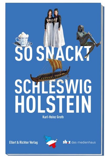 So snackt Schleswig-Holstein, Karl-Heinz Groth - Paperback - 9783831907786