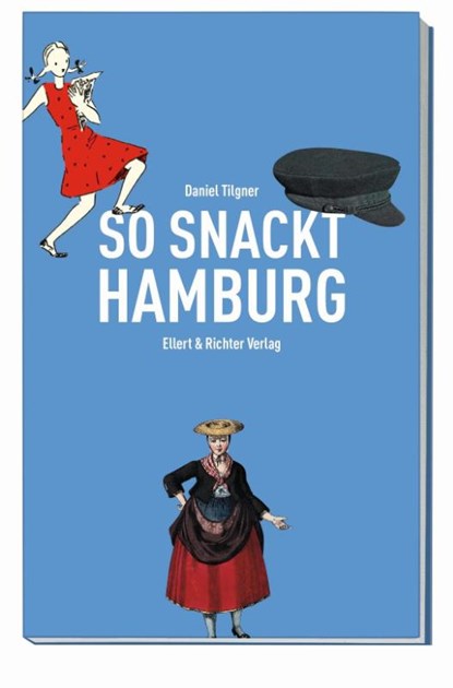 So snackt Hamburg, Daniel Tilgner - Paperback - 9783831907809