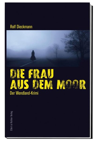 Die Frau aus dem Moor, Rolf Dieckmann - Paperback - 9783831908004
