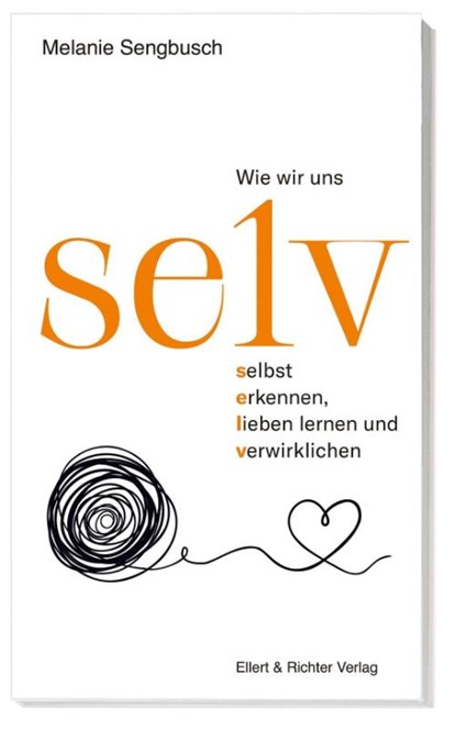selv, Melanie Sengbusch - Paperback - 9783831908691