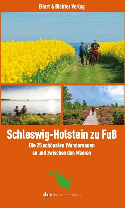 Schleswig-Holstein zu Fuß, Zeitungsverlag sh:z - Paperback - 9783831909001