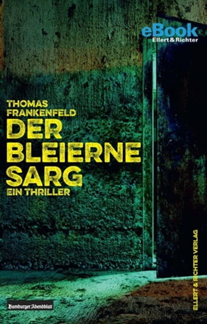 Der bleierne Sarg, Thomas Frankenfeld - Ebook - 9783831910366