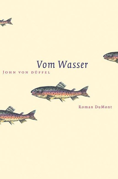 Vom Wasser, John von Düffel - Gebonden - 9783832145576