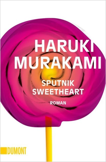 Sputnik Sweetheart, Haruki Murakami - Paperback - 9783832161002