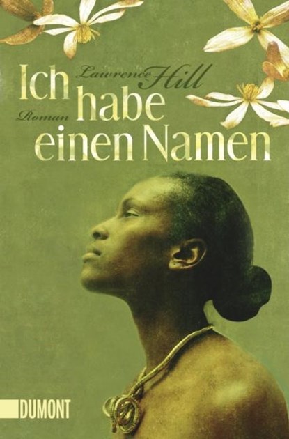 Ich habe einen Namen, Lawrence Hill - Paperback - 9783832162054