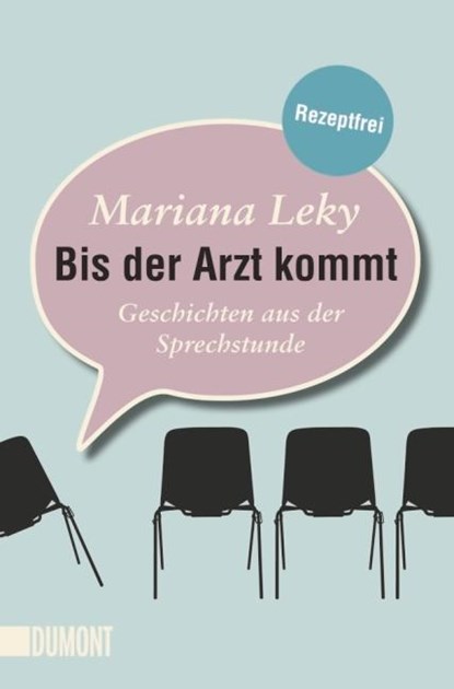 Bis der Arzt kommt, Mariana Leky - Paperback - 9783832162481