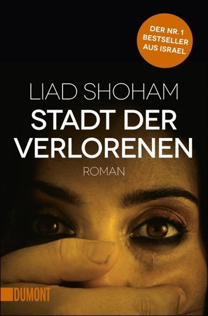 Stadt der Verlorenen, Liad Shoham - Paperback - 9783832162894