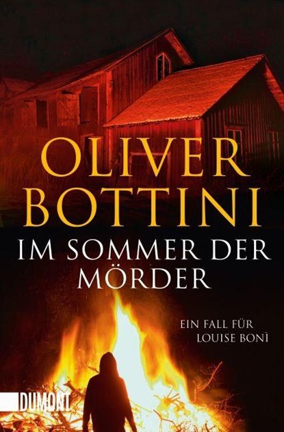 Im Sommer der Mörder, Oliver Bottini - Paperback - 9783832163129