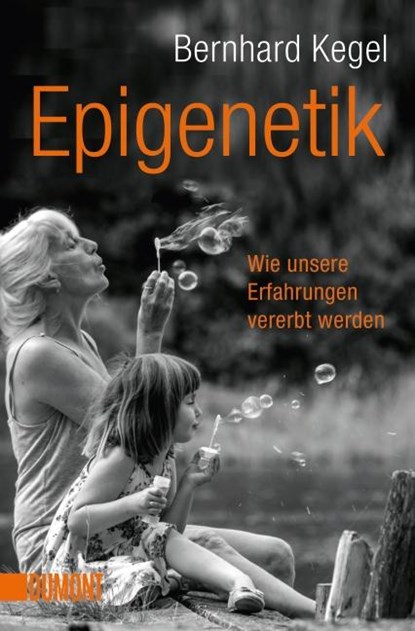 Epigenetik, Bernhard Kegel - Paperback - 9783832163181
