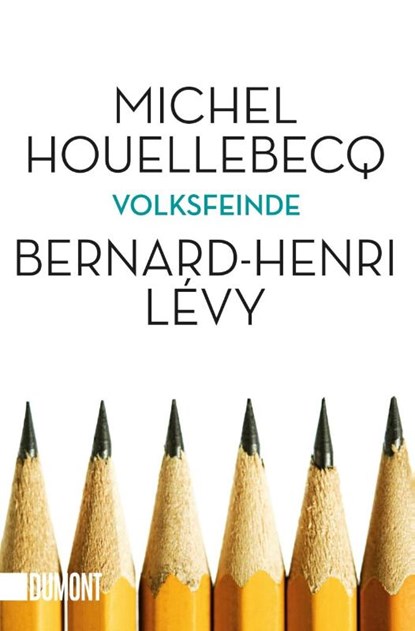 Volksfeinde, Michel Houellebecq ; Bernard-Henri Lévy - Paperback - 9783832163662