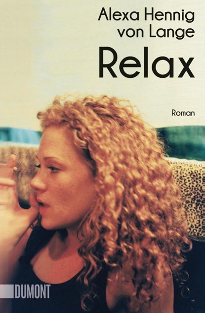 Relax, Alexa Hennig von Lange - Paperback - 9783832164409