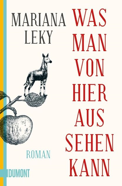 Was man von hier aus sehen kann, LEKY,  Mariana - Paperback - 9783832164577