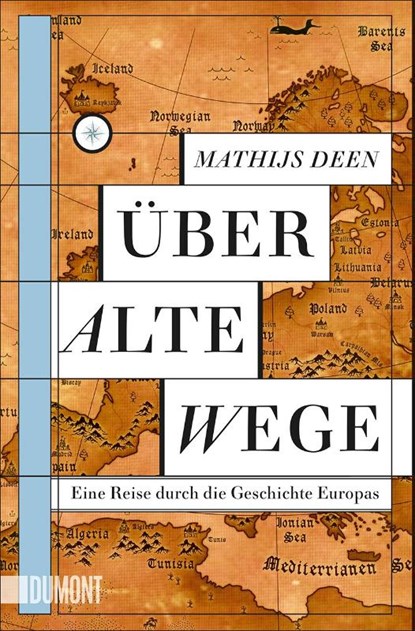 Über alte Wege, Mathijs Deen - Paperback - 9783832165338