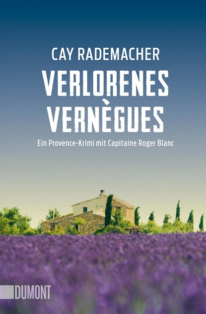 Verlorenes Vernègues, Cay Rademacher - Paperback - 9783832165789