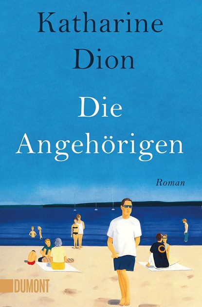Die Angehörigen, Katharine Dion - Paperback - 9783832165864