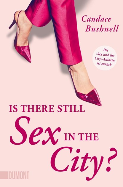 Is there still Sex in the City?, Candace Bushnell - Paperback - 9783832166144