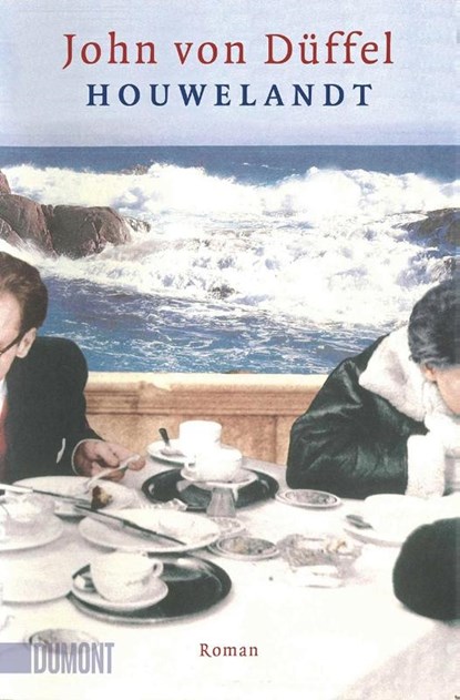 Houwelandt, John von Düffel - Paperback - 9783832166649