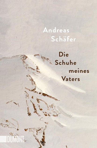Die Schuhe meines Vaters, Andreas Schäfer - Paperback - 9783832166984