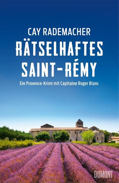 Rätselhaftes Saint-Rémy, Cay Rademacher - Paperback - 9783832168223
