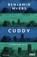 Cuddy - Echo der Zeit, Benjamin Myers - Gebonden - 9783832168407