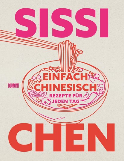 Einfach chinesisch, Sissi Chen - Gebonden - 9783832169374