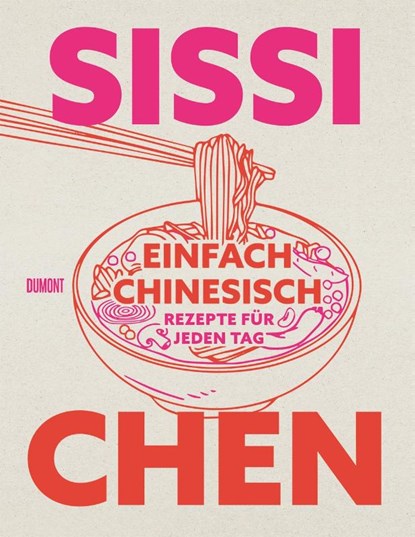 Einfach chinesisch, Sissi Chen - Gebonden - 9783832169374