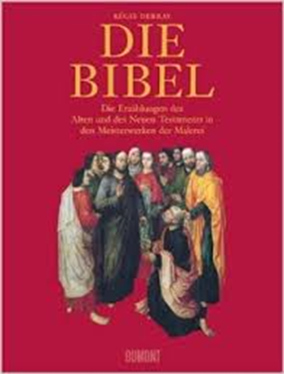 Die Bibel, Debray, Regis   - Gebonden - 9783832175955