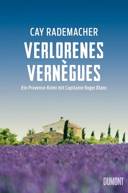Verlorenes Vernègues, Cay Rademacher - Paperback - 9783832181215
