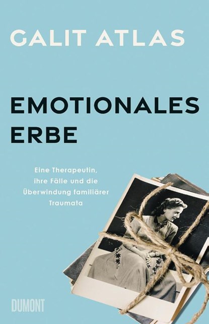 Emotionales Erbe, Galit Atlas - Gebonden - 9783832181253