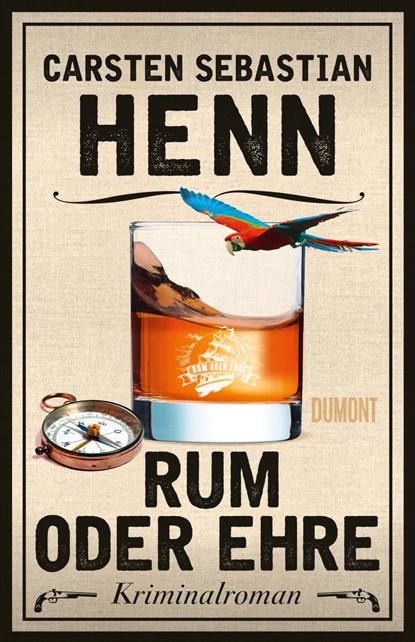Rum oder Ehre, Carsten Sebastian Henn - Paperback - 9783832183981