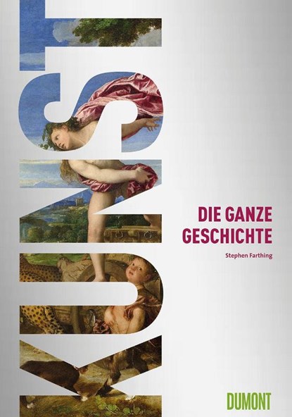 Kunst. Die ganze Geschichte, Stephen Farthing - Gebonden - 9783832193850