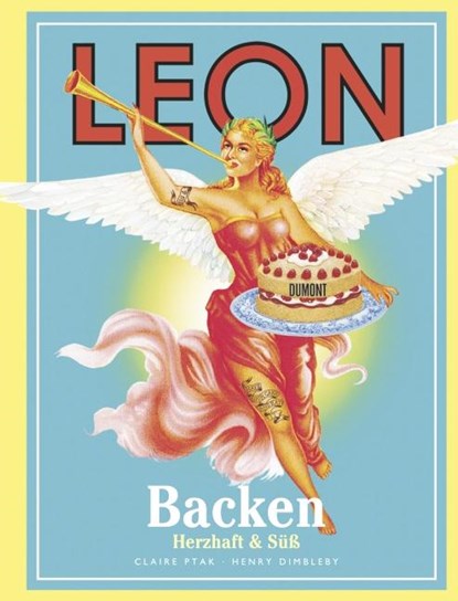 LEON Backen. Herzhaft und Süß, Henry Dimbleby ; Claire Ptak - Gebonden - 9783832194437
