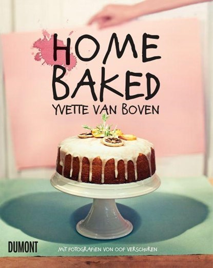 Home Baked, Yvette van Boven - Gebonden - 9783832194949