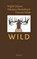 Wild, Wiglaf Droste ; Nikolaus Heidelbach ; Vincent Klink - Gebonden - 9783832196059