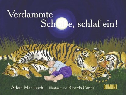 Verdammte Scheiße, schlaf ein!, Adam Mansbach - Gebonden - 9783832196585