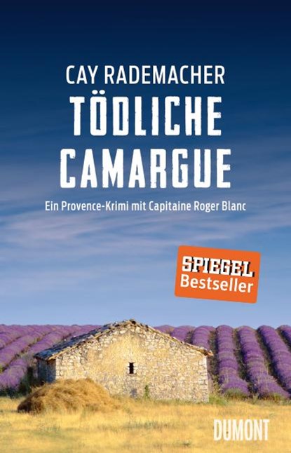 Tödliche Camargue, Cay Rademacher - Paperback - 9783832197858